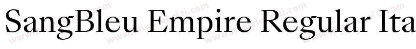 SangBleu Empire Regular Italic字体转换